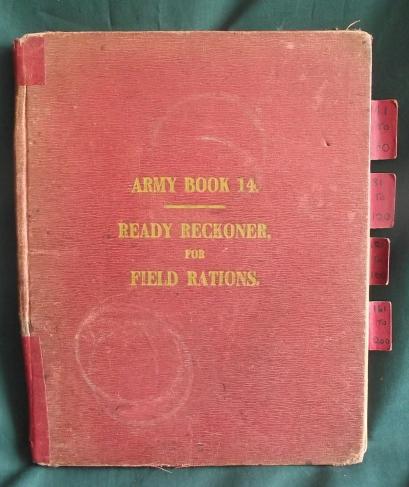 Army Book 14, Ready Reckoner For Field Rations.