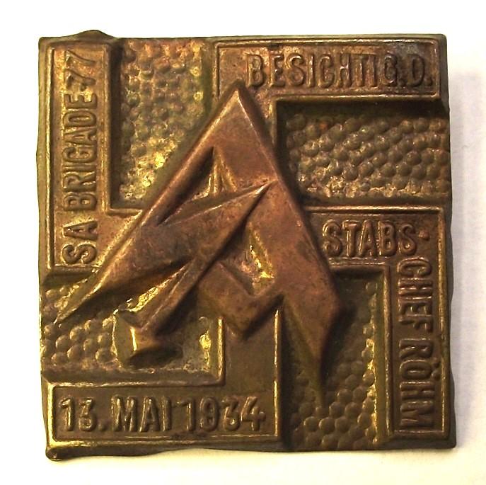 SA Event Badge/Tinnie. SA Brigade Besichtig.D. Stabs-Chef Rohm. 1934.