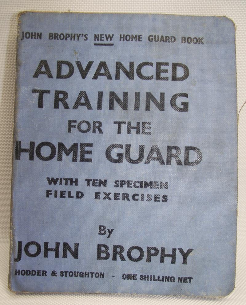 Advanced Training For The Home Guard Booklet. 1941.