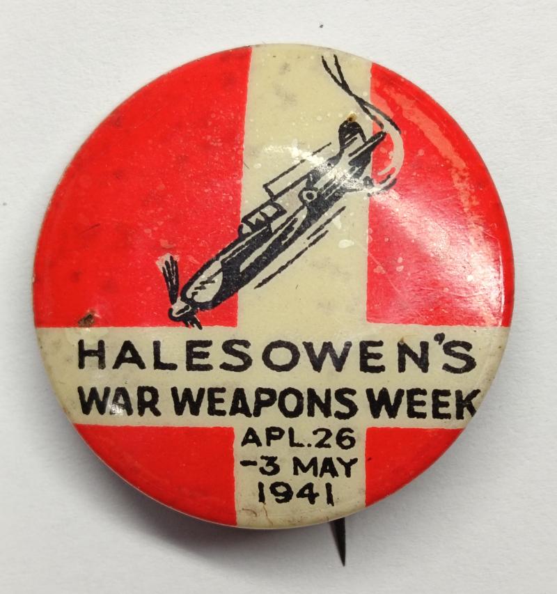 1941 Halesowen's War Weapons Week Celluloid Event Badge.